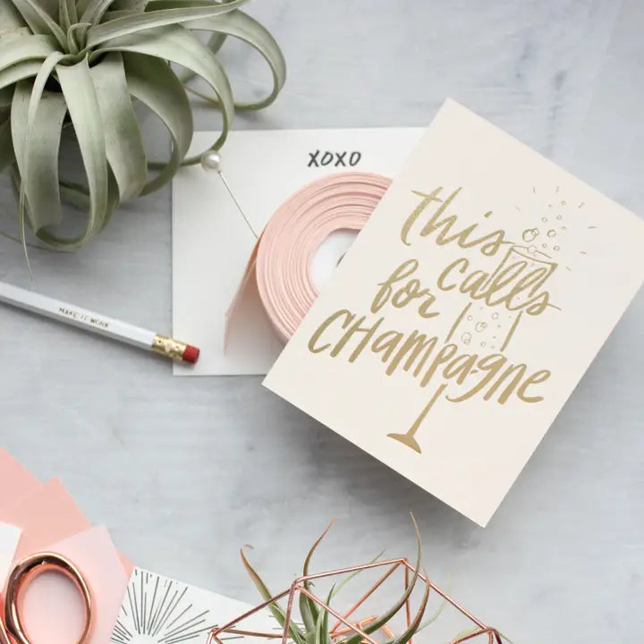 This Calls For Champagne -Celebration Card