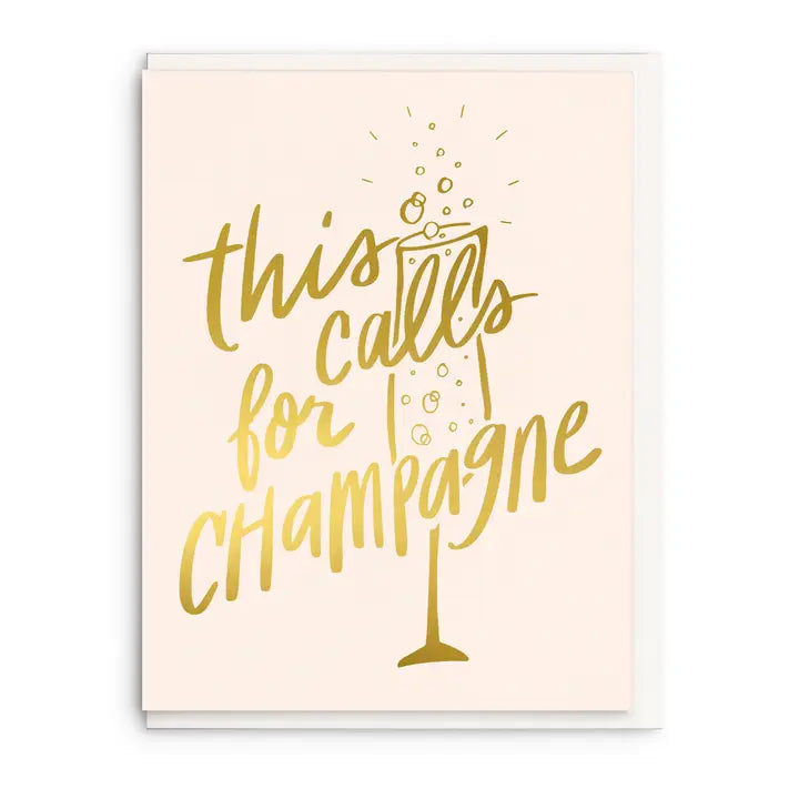 This Calls For Champagne -Celebration Card