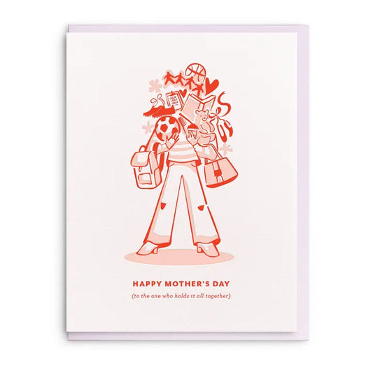 Mom Holds It All Together – Mother's Day Card